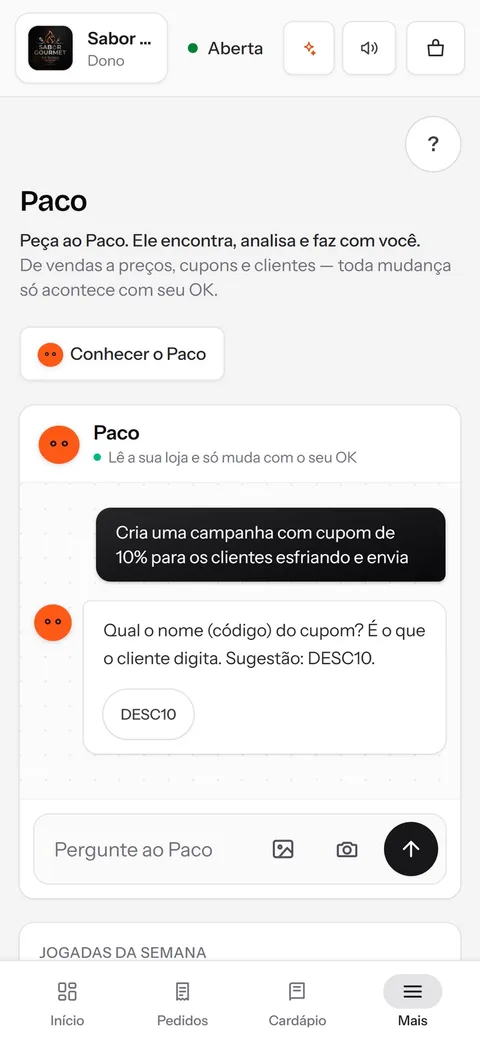 O Paco avisa que sete clientes esfriaram; um toque e ele monta a campanha de cupom para chamá-los de volta, só com o OK do dono.